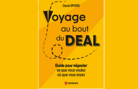 Voyage au bout du deal par David SPIERS, guide, négociation, livre, soft skills, formations